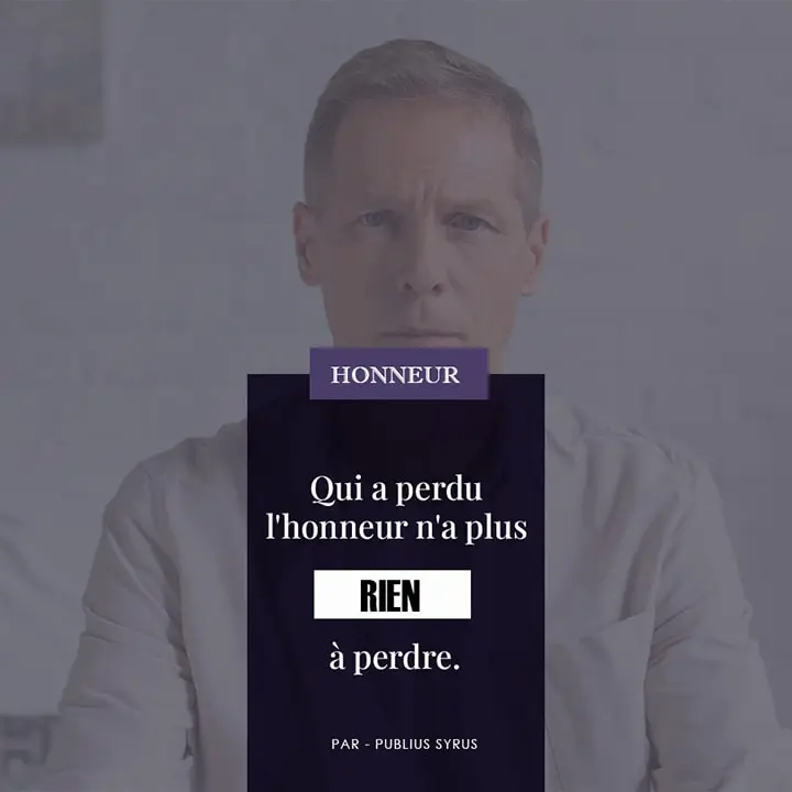 Citation sur l'honneur perdu